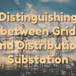 Distinguishing between Grid and Distribution Substation Distinguishing between Grid and Distribution Substation (1)