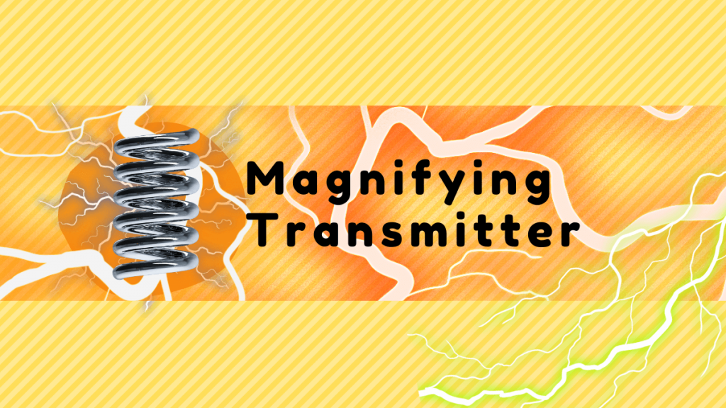Magnifying Transmitter An Electrical Tesla Coil Voltage Lab