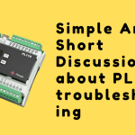 PLC Troubleshooting and Maintenance that You Should Know