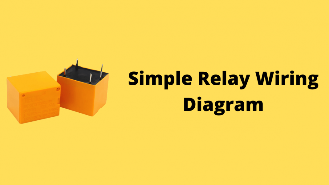 What is Relay? How To Draw a Simple Relay Wiring Diagram Voltage Lab