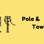 What is Electric Pole and Tower?