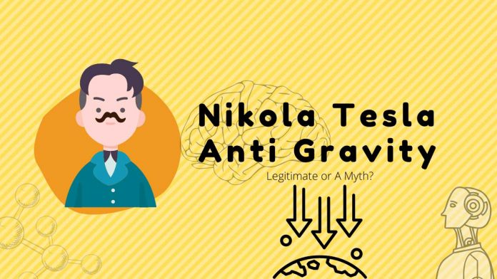 Nikola Tesla Anti Gravity