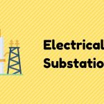 What is the Substation – The Main Purpose of an Electrical Substation