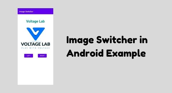 Image Switcher in Android Example
